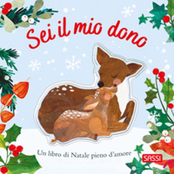 Sei il mio dono - Librerie.coop Sei il mio dono - Librerie.coop