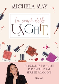 La coach delle unghie - Librerie.coop