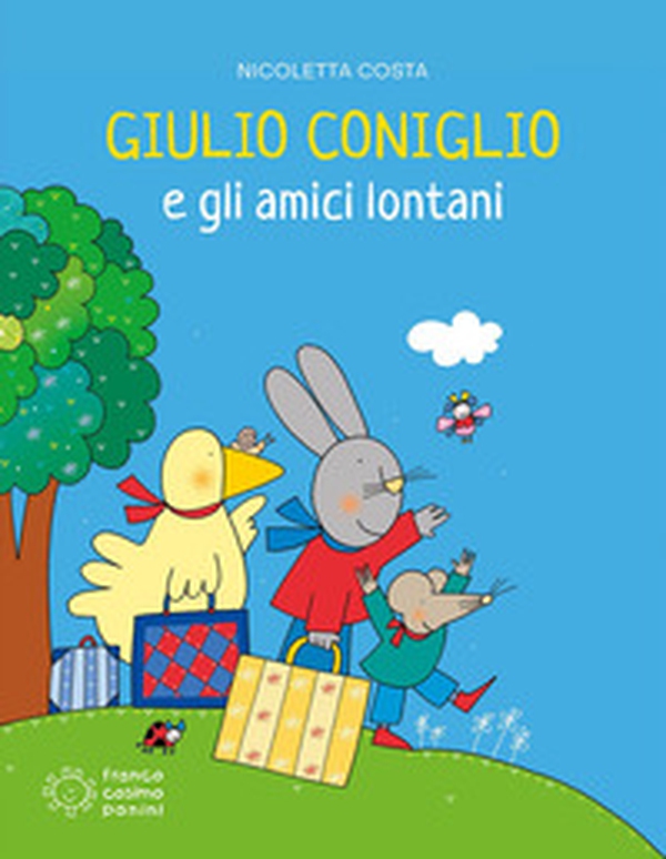 Giulio Coniglio e gli amici lontani - Librerie.coop Giulio Coniglio e gli amici lontani - Librerie.coop