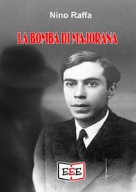 La bomba di Majorana - Librerie.coop