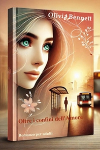 Oltre i confini dell'amore - Librerie.coop