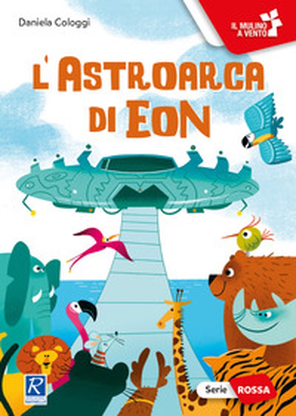 L'astroarca di Eon - Librerie.coop L'astroarca di Eon - Librerie.coop
