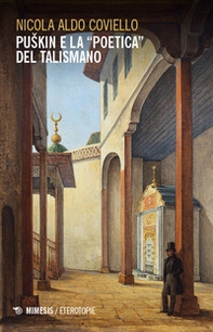 Puskin e la «poetica» del talismano - Librerie.coop