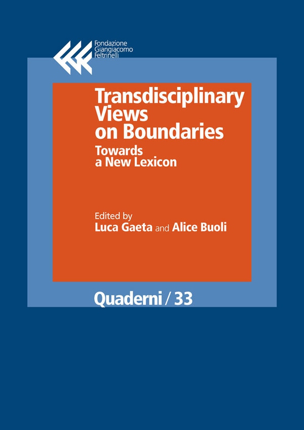 Transdisciplinary Views on Boundaries. Towards a New Lexicon - Librerie.coop Transdisciplinary Views on Boundaries. Towards a New Lexicon - Librerie.coop