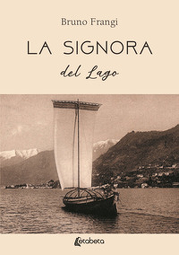 La signora del lago - Librerie.coop La signora del lago - Librerie.coop