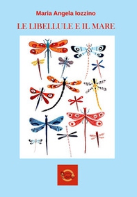 Le libellule e il mare - Librerie.coop