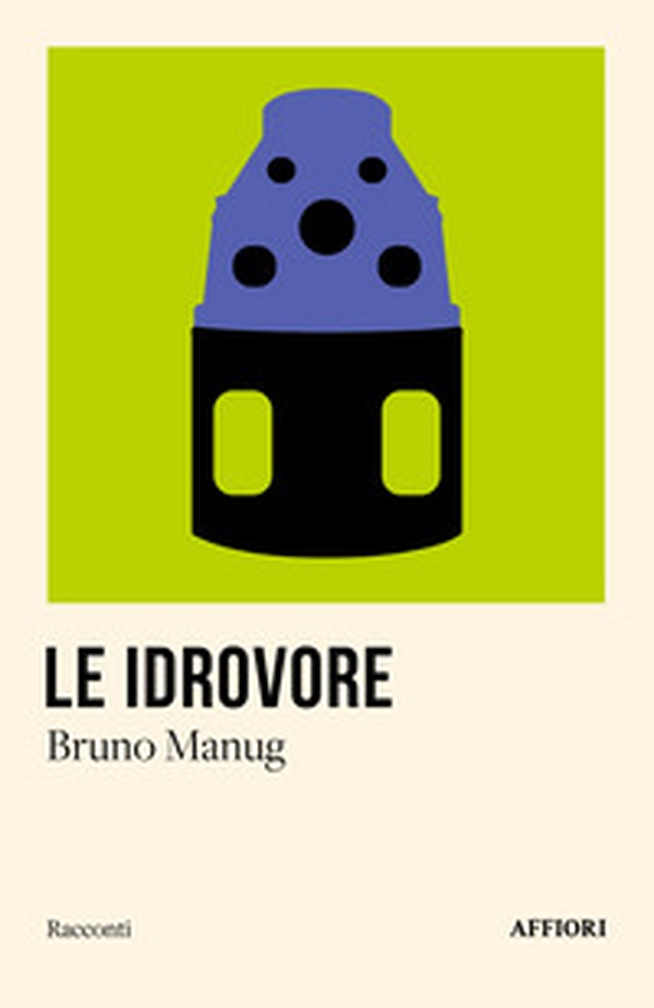 Le idrovore - Librerie.coop Le idrovore - Librerie.coop