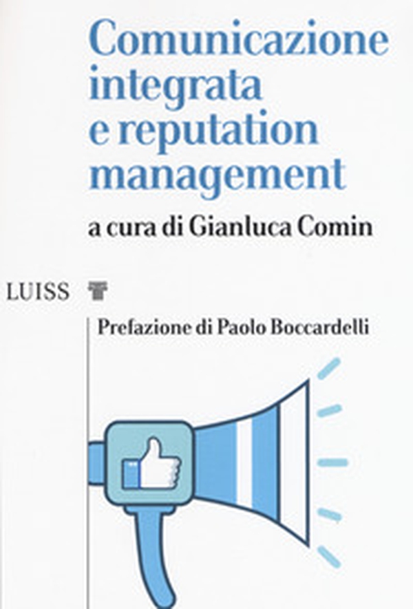 Comunicazione integrata e reputation management - Librerie.coop Comunicazione integrata e reputation management - Librerie.coop