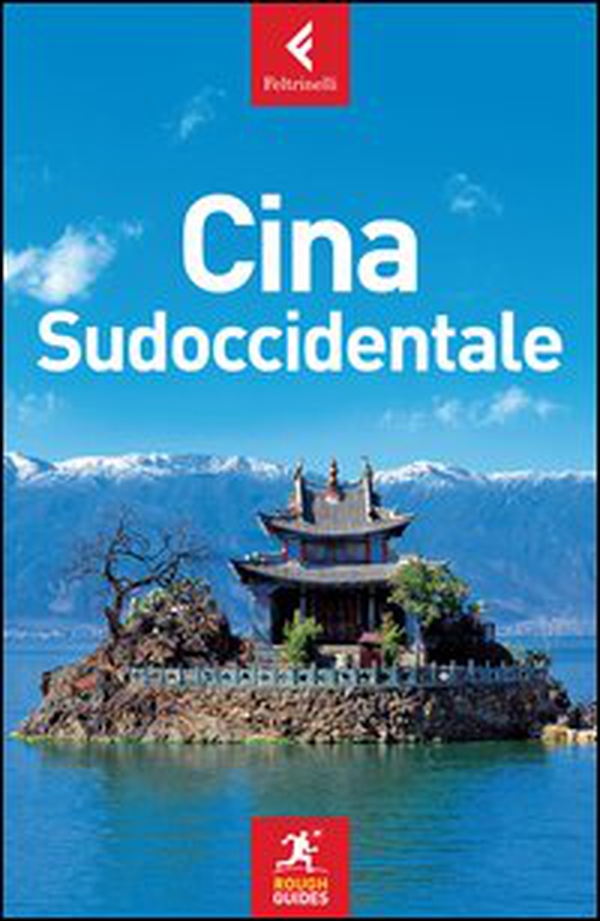 Cina sudoccidentale - Librerie.coop Cina sudoccidentale - Librerie.coop
