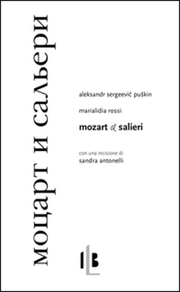 Mozart e Salieri. Testo russo a fronte - Librerie.coop Mozart e Salieri. Testo russo a fronte - Librerie.coop