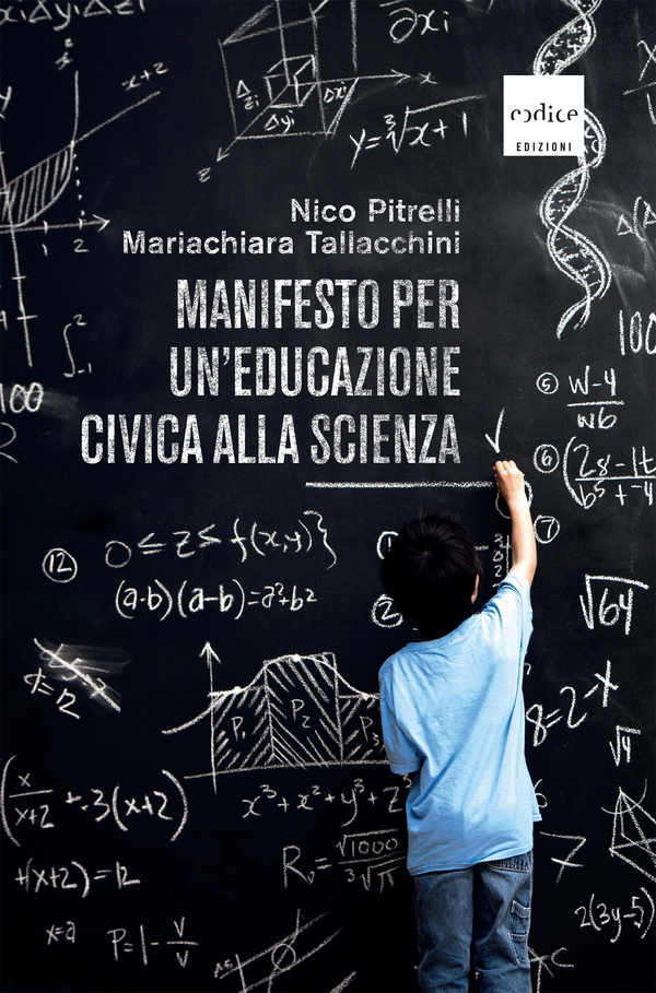 Manifesto per un'educazione civica alla scienza - Librerie.coop Manifesto per un'educazione civica alla scienza - Librerie.coop