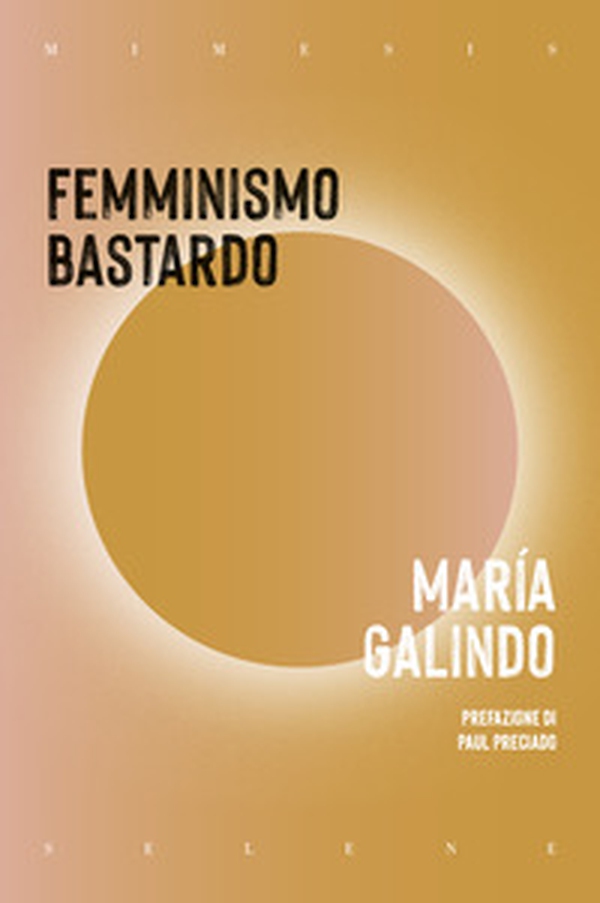 Femminismo bastardo - Librerie.coop Femminismo bastardo - Librerie.coop