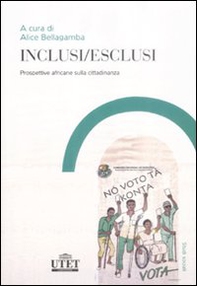 Inclusi/esclusi. Prospettive africane sulla cittadinanza - Librerie.coop