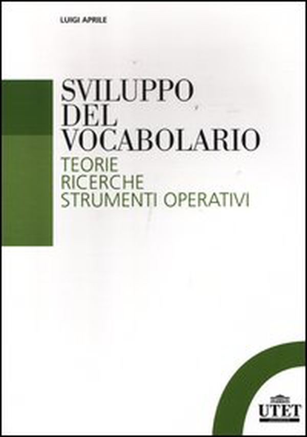 Sviluppo del vocabolario. Teorie, ricerche, strumenti operativi - Librerie.coop Sviluppo del vocabolario. Teorie, ricerche, strumenti operativi - Librerie.coop