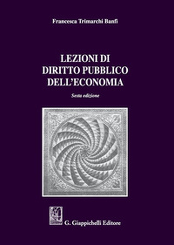 Lezioni di diritto pubblico dell'economia - Librerie.coop Lezioni di diritto pubblico dell'economia - Librerie.coop