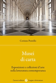Musei di carta. Esposizioni e collezioni d'arte nella letteratura contemporanea - Librerie.coop