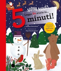 Leggo 24 storie in... 5 minuti! Arriva Natale! Stampatello maiuscolo - Librerie.coop