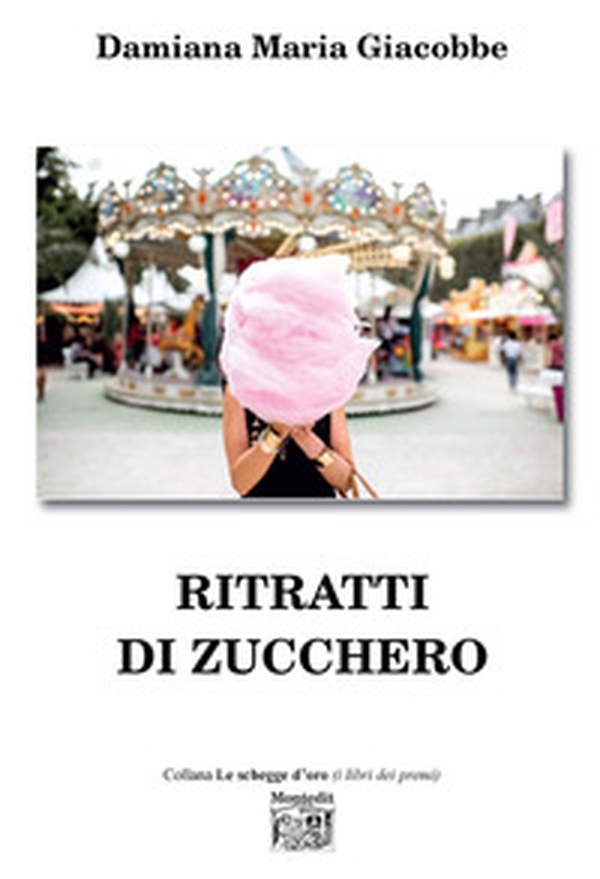 Ritratti di zucchero - Librerie.coop Ritratti di zucchero - Librerie.coop