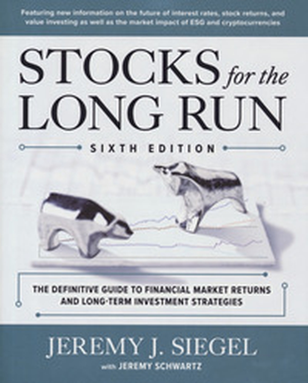 Stocks for the long run. The definitive guide to financial market returns and long-term investment strategies - Librerie.coop Stocks for the long run. The definitive guide to financial market returns and long-term investment strategies - Librerie.coop