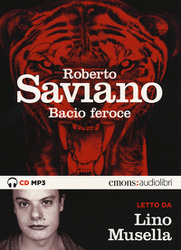 Bacio feroce letto da Lino Musella. Audiolibro. CD Audio formato MP3 - Librerie.coop Bacio feroce letto da Lino Musella. Audiolibro. CD Audio formato MP3 - Librerie.coop