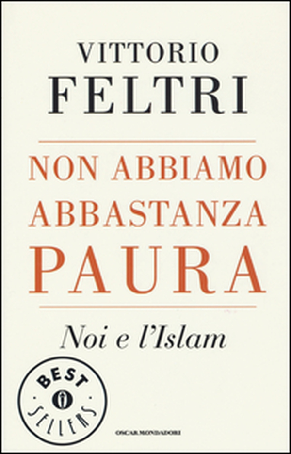 Non abbiamo abbastanza paura. Noi e l'Islam - Librerie.coop Non abbiamo abbastanza paura. Noi e l'Islam - Librerie.coop