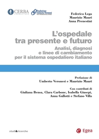 L'ospedale tra presente e futuro - Librerie.coop L'ospedale tra presente e futuro - Librerie.coop