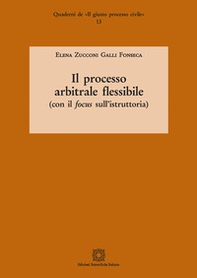 Il processo arbitrale flessibile (con il focus sull'istruttoria) - Librerie.coop
