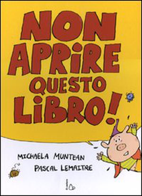 Non aprire questo libro! - Librerie.coop Non aprire questo libro! - Librerie.coop