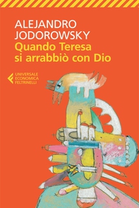 Quando Teresa si arrabbiò con Dio - Librerie.coop