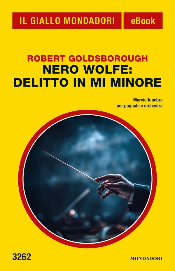 Nero Wolfe: Delitto in mi minore (Il Giallo Mondadori) - Librerie.coop