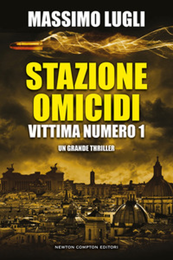 Stazione omicidi. Vittima numero 1 - Librerie.coop Stazione omicidi. Vittima numero 1 - Librerie.coop