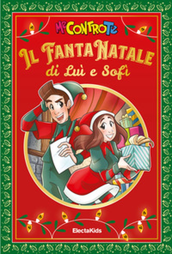 Il FantaNatale di Luì e Sofì - Librerie.coop Il FantaNatale di Luì e Sofì - Librerie.coop
