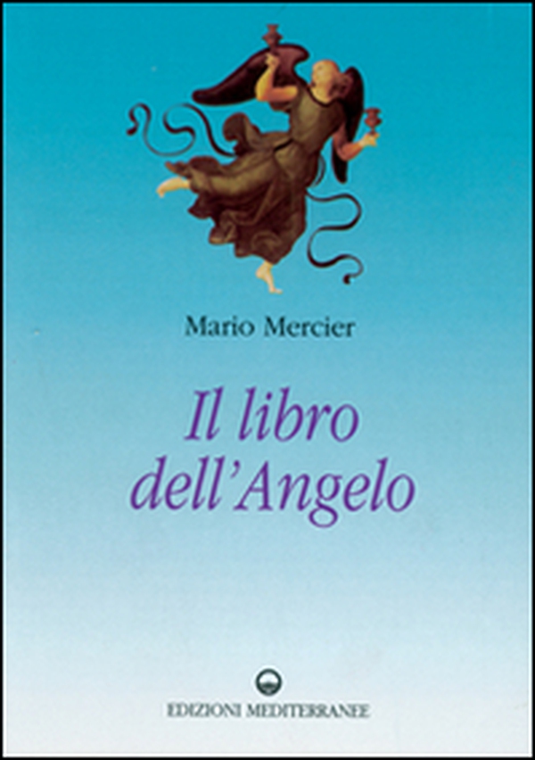 Il libro dell'angelo - Librerie.coop Il libro dell'angelo - Librerie.coop