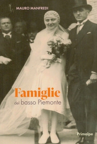 Famiglie del basso Piemonte - Librerie.coop