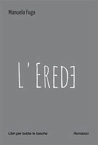 L'erede - Librerie.coop L'erede - Librerie.coop