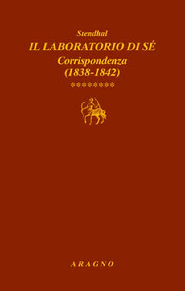 Il laboratorio di sé. Corrispondenza - Vol. 8 - Librerie.coop Il laboratorio di sé. Corrispondenza - Vol. 8 - Librerie.coop
