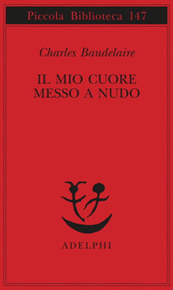 Il mio cuore messo a nudo-Razzi-Igiene-Titoli e spunti per somanzi e racconti - Librerie.coop Il mio cuore messo a nudo-Razzi-Igiene-Titoli e spunti per somanzi e racconti - Librerie.coop