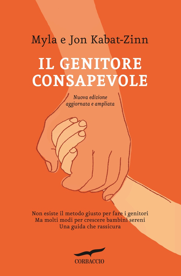 Il genitore consapevole - Librerie.coop Il genitore consapevole - Librerie.coop