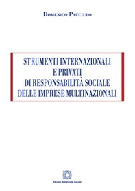 Strumenti internazionali e privati di responsabilità sociale delle imprese multinazionali - Librerie.coop