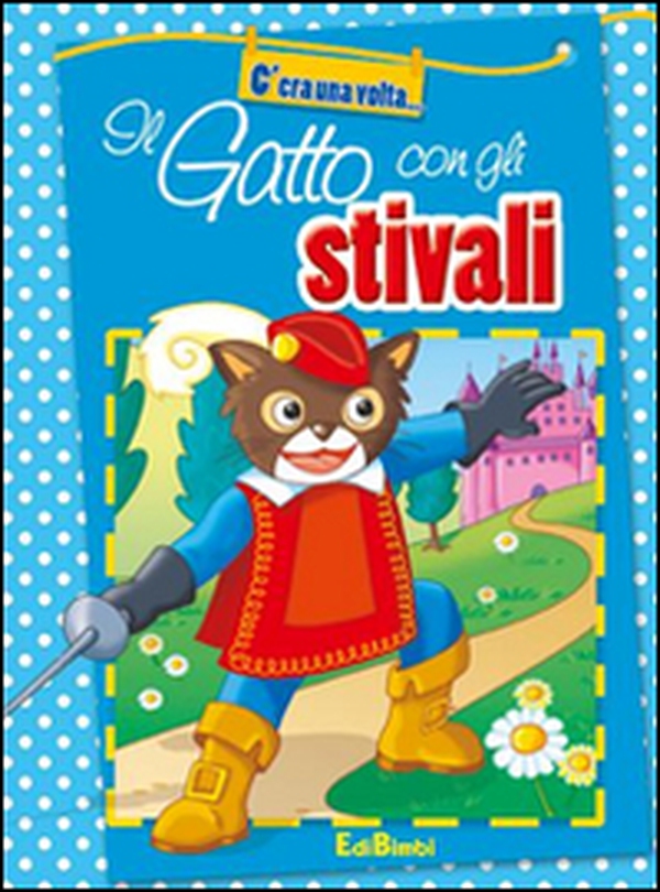 Il gatto con gli stivali - Librerie.coop Il gatto con gli stivali - Librerie.coop