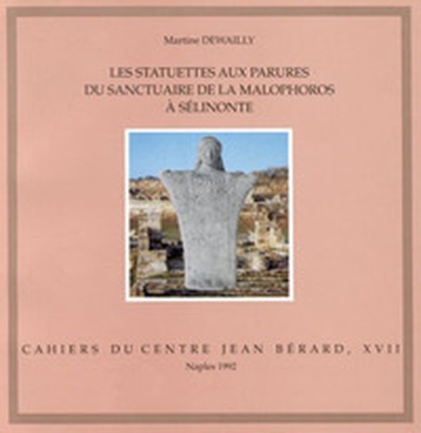 Les statuettes aux parures du sanctuaire de la Malophoros à Sélinonte - Librerie.coop Les statuettes aux parures du sanctuaire de la Malophoros à Sélinonte - Librerie.coop