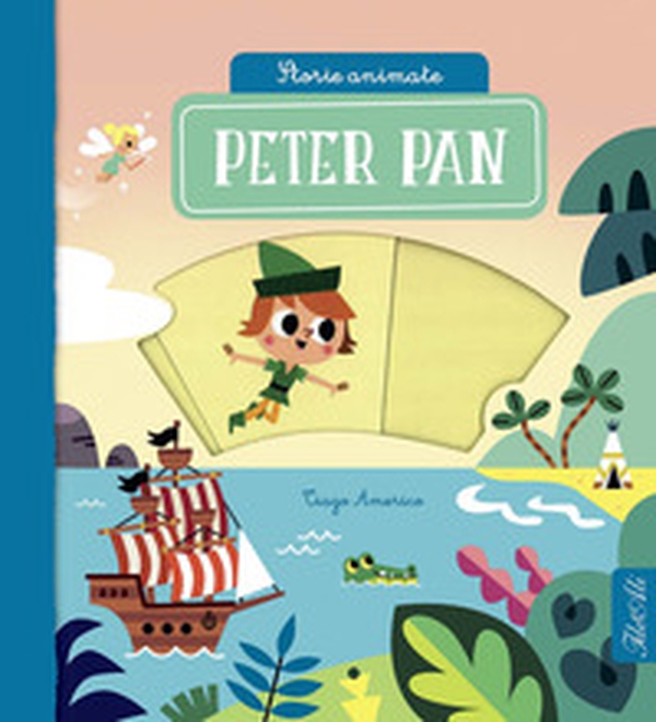 Peter Pan. I miei racconti animati - Librerie.coop Peter Pan. I miei racconti animati - Librerie.coop
