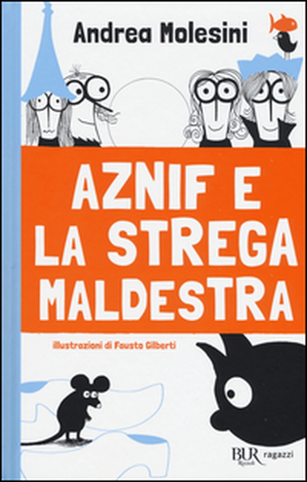 Aznif e la strega maldestra - Librerie.coop Aznif e la strega maldestra - Librerie.coop