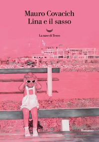Lina e il sasso - Librerie.coop