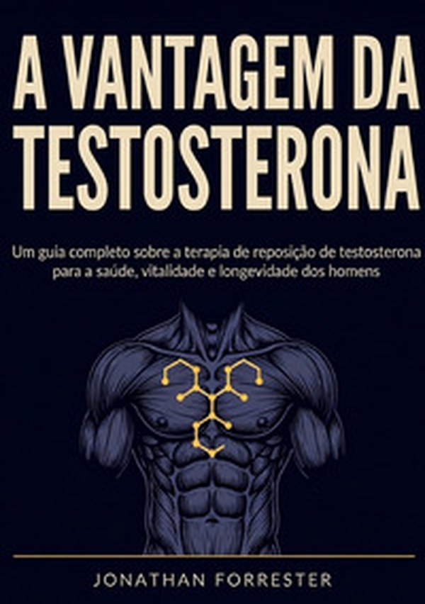A vantagem da testosterona - Librerie.coop