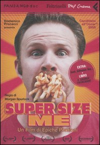 Super size me. DVD - Librerie.coop Super size me. DVD - Librerie.coop
