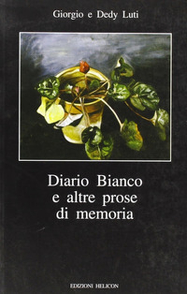 Diario bianco e altre prose in memoria - Librerie.coop Diario bianco e altre prose in memoria - Librerie.coop