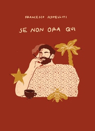 Se non ora qui - Librerie.coop Se non ora qui - Librerie.coop