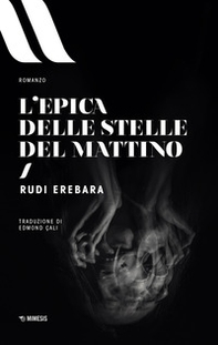 L'epica delle stelle del mattino - Librerie.coop L'epica delle stelle del mattino - Librerie.coop