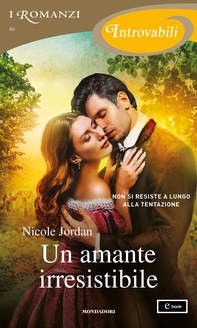 Un amante irresistibile (I Romanzi Introvabili) - Librerie.coop Un amante irresistibile (I Romanzi Introvabili) - Librerie.coop